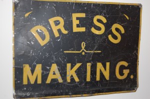 One of the Dressmaking signs I have hanging in my sewing room.
