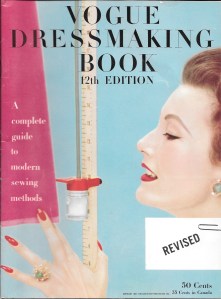 This wonderful Vogue book, copyright 1957, still used the term "Dressmaking" in its title. 